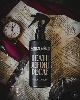 Death Before Decaf Room & Linen Mist