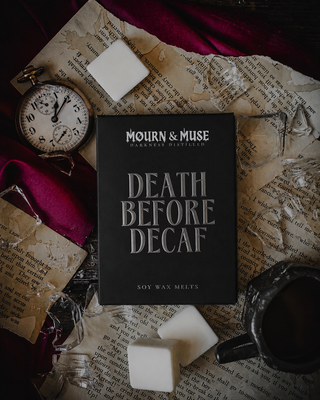 Death Before Decaf Wax Melts